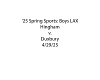 '25 Spring Sports- Boys LAX: Hingham v. Duxbury; 4/29/25